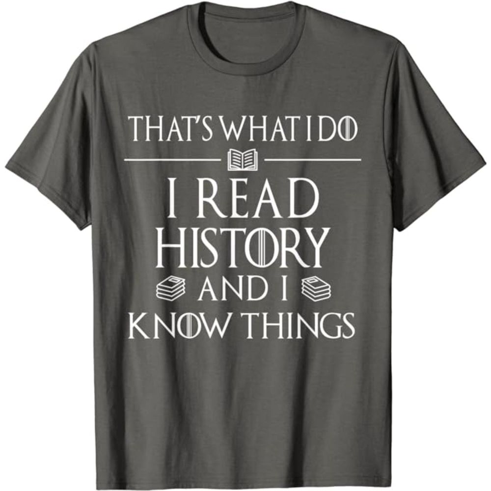 Novelty History Book Reader Gifts KidsI Read History Know Things Tee SZ M:NWOT